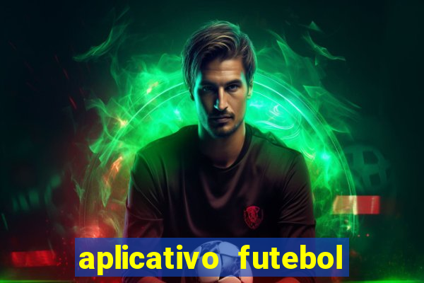 aplicativo futebol da hora 4.5